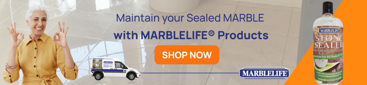 MARBLELIFE PRODUCTS SHOP NOW